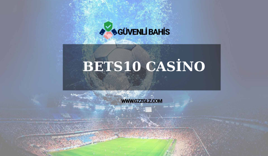 Bets10 casino 